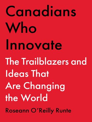 Canadians Who Innovate - ebook